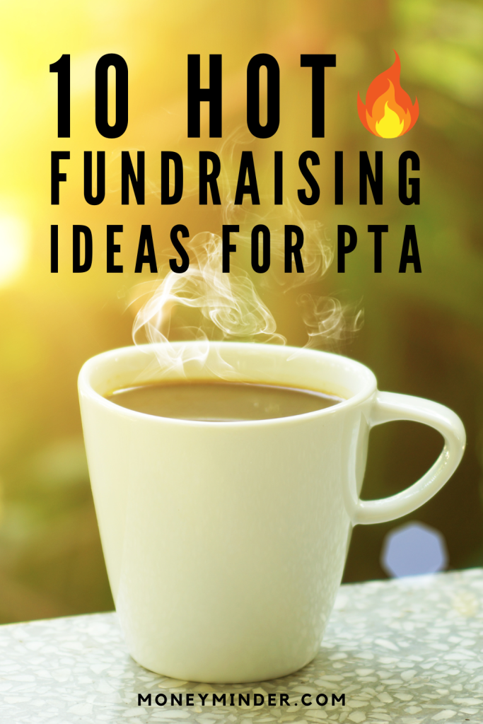 Hot Fundraising Ideas for PTA