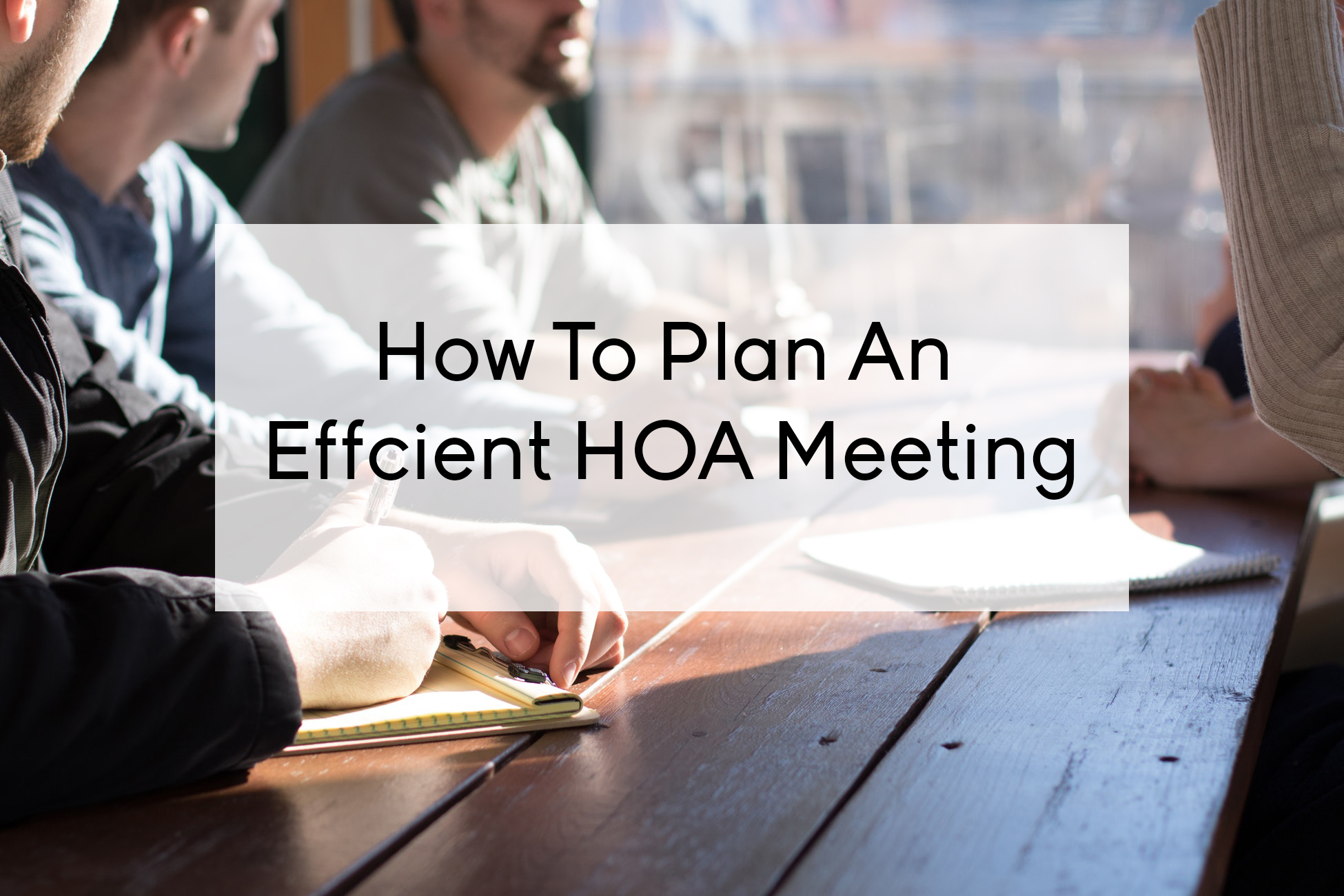 How To Plan An Effective HOA Board Meeting - MoneyMinder