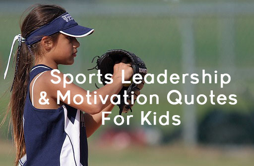 Sports Leadership Motivation Quotes For Kids MoneyMinder Tanger   Sportsleadership 