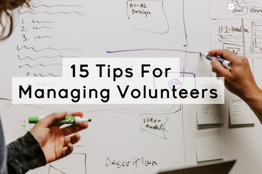 15 tips for managing volunteers