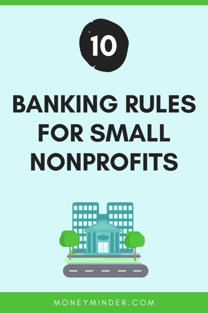 Banking recommendations for PTAs, PTOs, Boosters and other small nonprofits