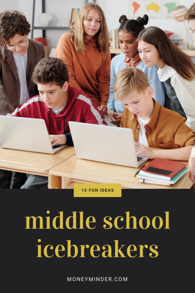 10-easy-middle-school-icebreakers-moneyminder