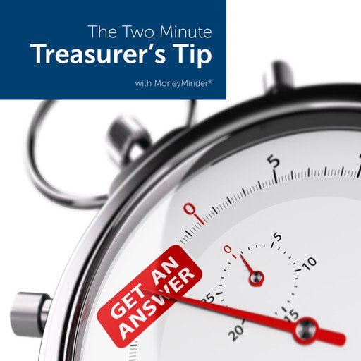 Two Minute Treasurer's Tip Podcast