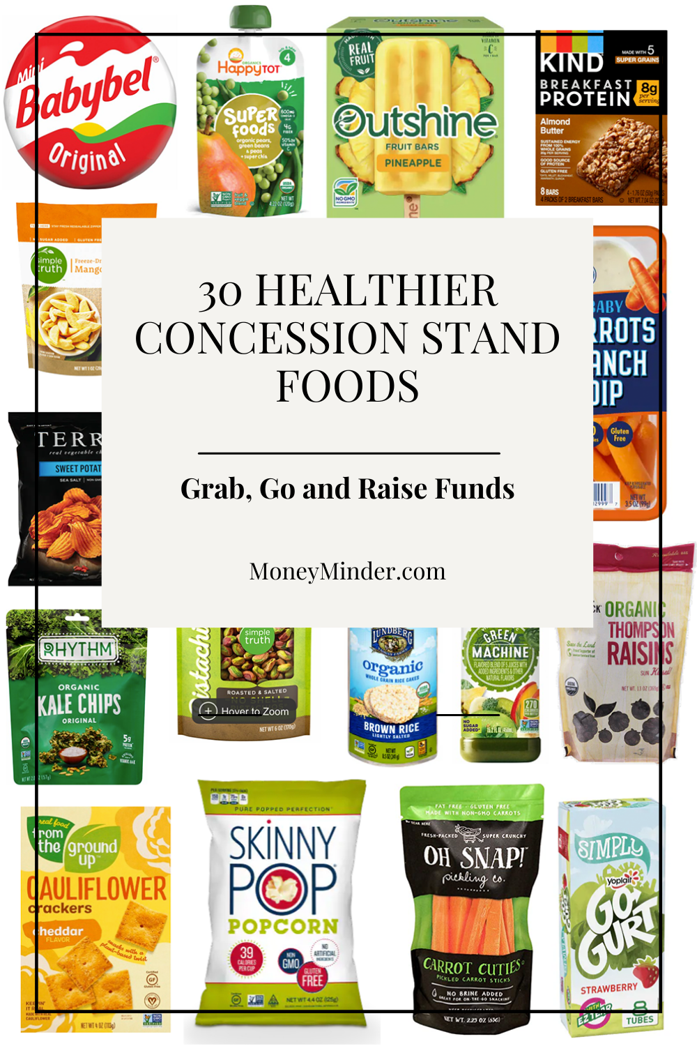 Grab & Go 30 Healthier Concession Stand Ideas MoneyMinder