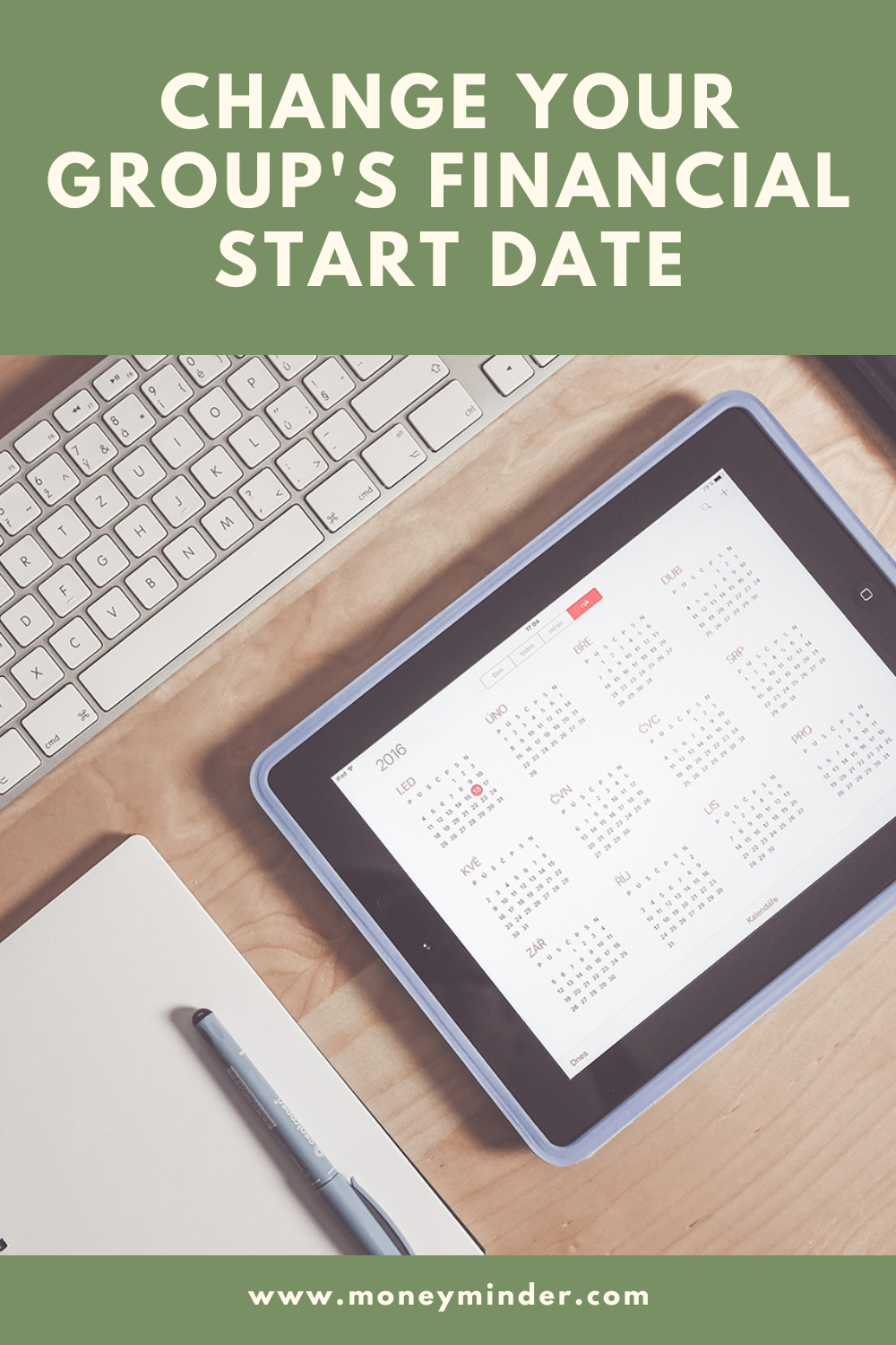 Do You Need To Change Your Financial Year Start Date MoneyMinder