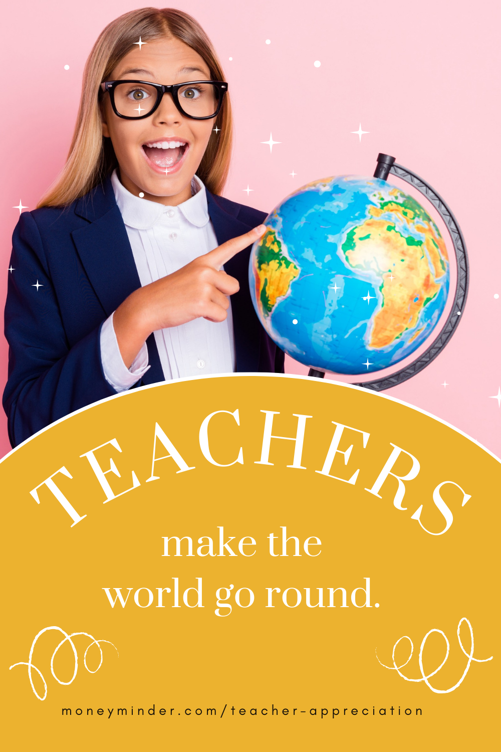 Teachers Make the World Go Round (Pinterest Pin)