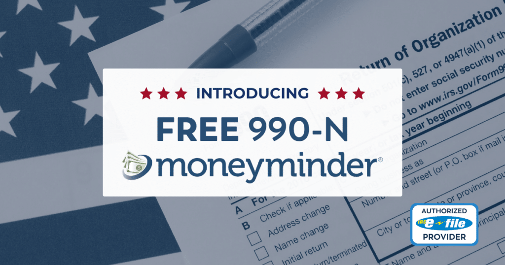 Free 990-N in MoneyMinder